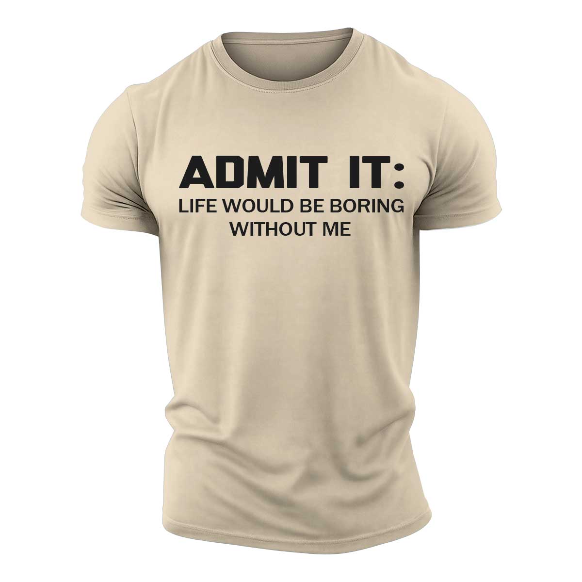Admit It Cotton T-Shirt