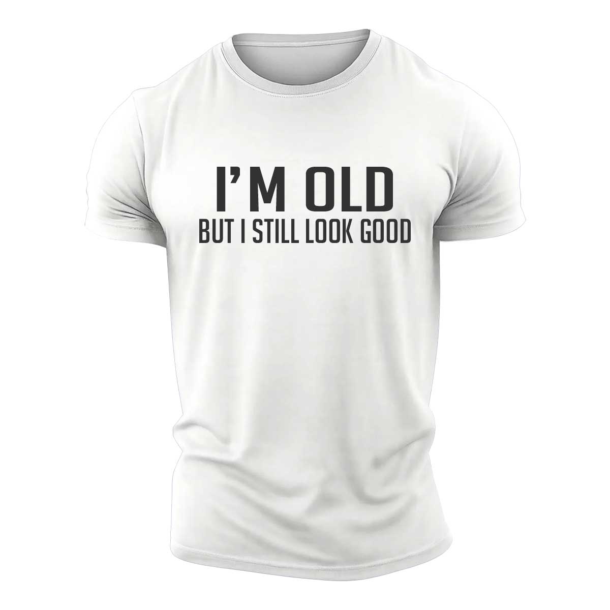 I'm Old Cotton T-Shirt